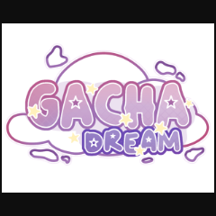 Gacha-Dream